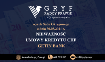 Wyrok Sądu Okręgowego w Szczecinie z dnia 30 sierpnia 2021 roku, sygn. akt I C 1359/19 przeciwko GETIN NOBLE BANK S.A.