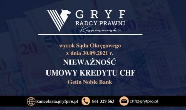 Wyrok Sądu Okręgowego w Szczecinie z dnia 30 września 2021 roku, sygn. akt I C 1551/20, przeciwko GETIN NOBLE BANK