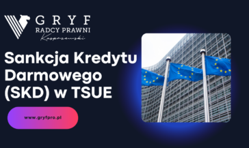 Sankcja Kredytu Darmowego i pytania prejudycjalne do TSUE: co może się zmienić?