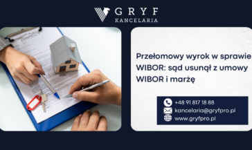 Przełomowy wyrok w sprawie WIBOR: co oznacza dla kredytobiorców?